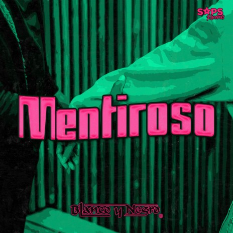 Mentiroso | Boomplay Music