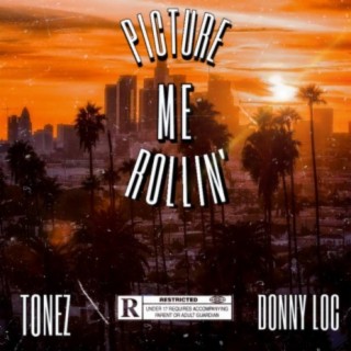 Picture Me Rollin' (feat. Donny Loc)