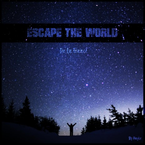 Escape The World | Boomplay Music