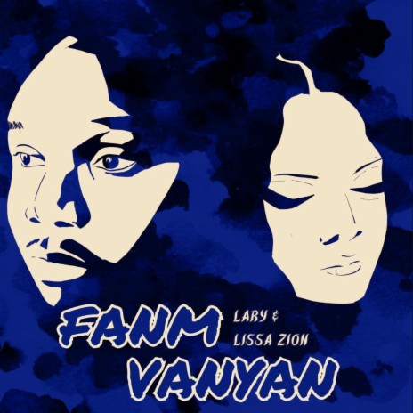 Fanm Vanyan ft. Lissa Zion | Boomplay Music