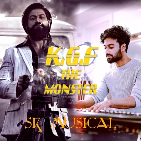 KGF THE MONSTER | Boomplay Music