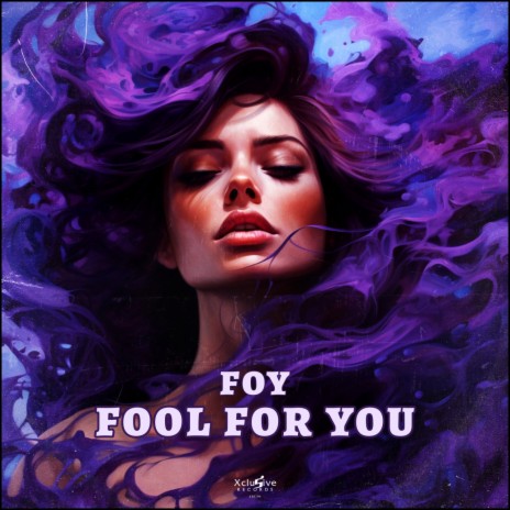 Fool For You | Boomplay Music