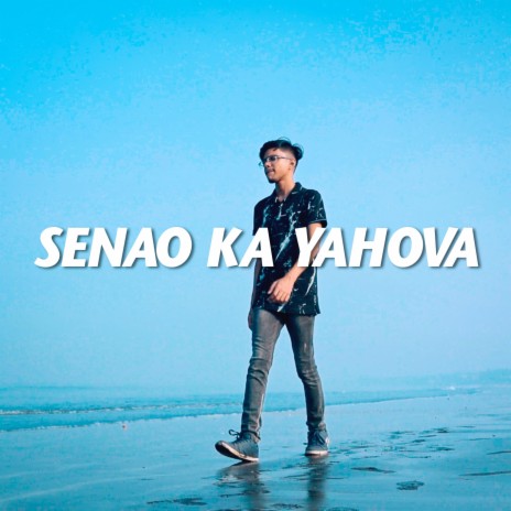 Senao Ka Yahova | Boomplay Music