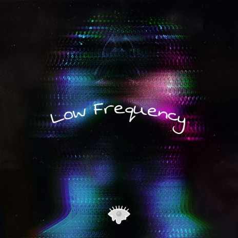 Low Frequency | Boomplay Music