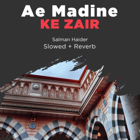 Ae Madine Ke Zair Lofi | Boomplay Music