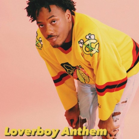Loverboy Anthem (Imperial) | Boomplay Music