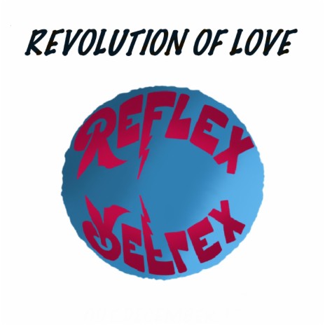 Revolution Of Love | Boomplay Music