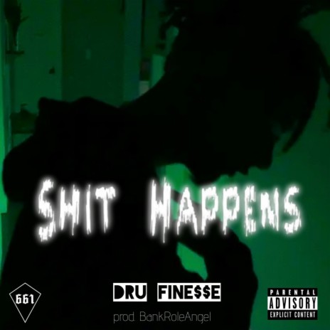 Shit Happens | Boomplay Music