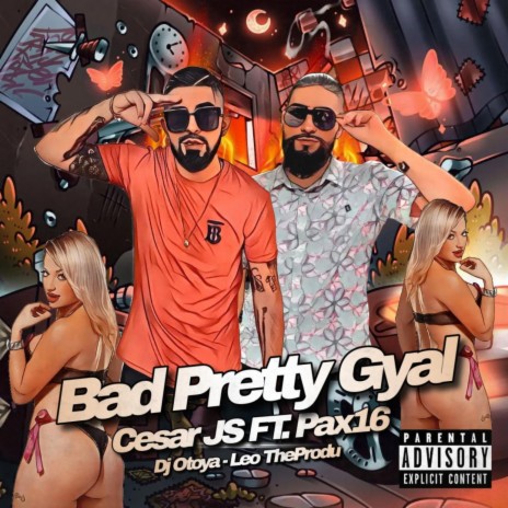 Bad Pretty Gyal ft. Pax16 | Boomplay Music