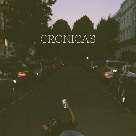 Cronicas | Boomplay Music