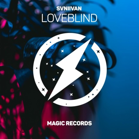 Loveblind | Boomplay Music