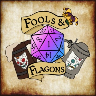 Fools & Flagons - Episode 8 - Smashing Stuff and Solving Mysteries