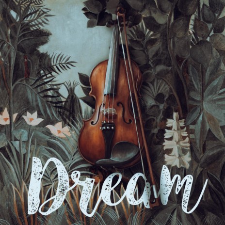 Dream | Boomplay Music