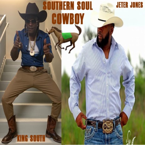 Southern Soul Cowboy | Boomplay Music