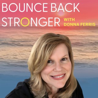 Bounce Back Stronger with Donna Ferris