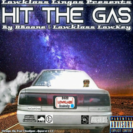 Hit The Gas ft. Logan Braden & DBoone | Boomplay Music