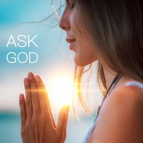Ask God (House Mix)