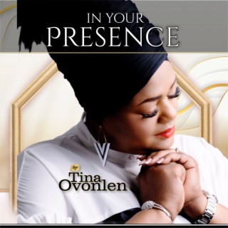 In Your Presence