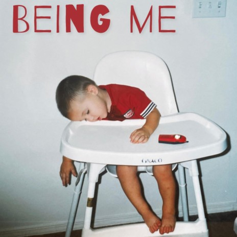 Being Me | Boomplay Music