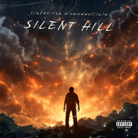 Silent Hill ft. VAUDEVILLAIN | Boomplay Music