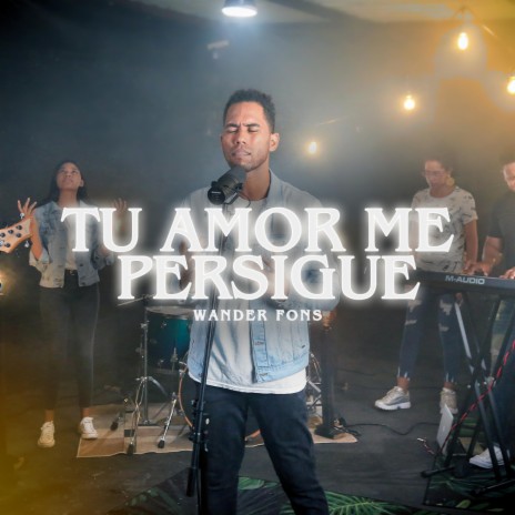 Tu Amor me Persigue (Special Version) | Boomplay Music