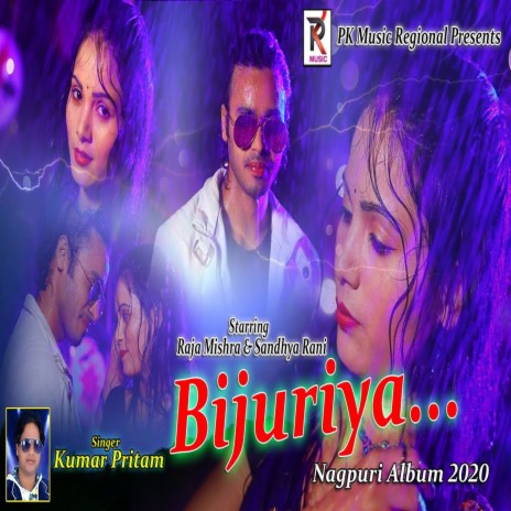 Bijuriya | Boomplay Music