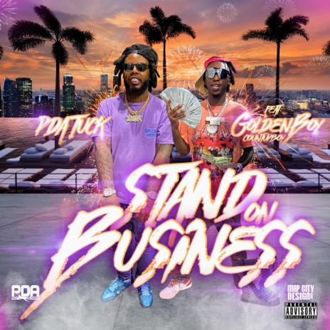 Standing on Business ft. Goldenboy countupboy | Boomplay Music