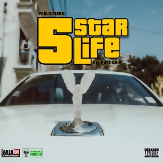 5 Star Life ft. Michael Osim lyrics | Boomplay Music