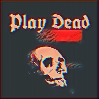 Play Dead