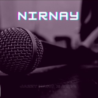 NIRNAY (feat. Yugg Bhaawa)