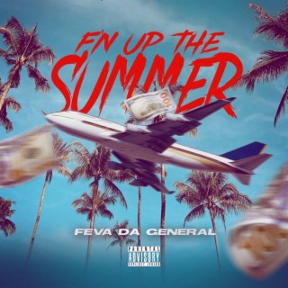 F'n Up The Summer lyrics | Boomplay Music