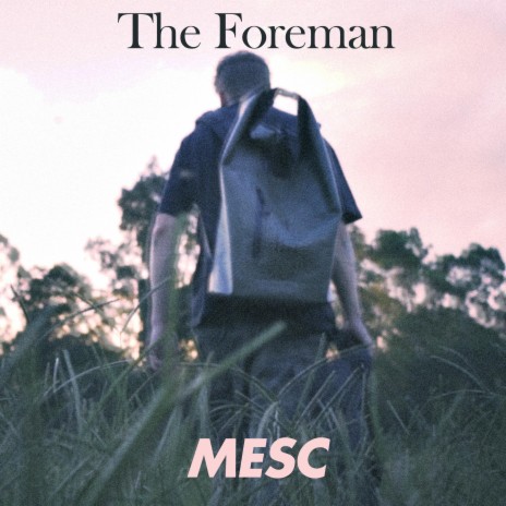 The Foreman | Boomplay Music