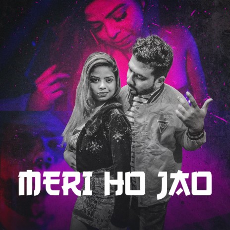 Meri Ho Jao | Boomplay Music