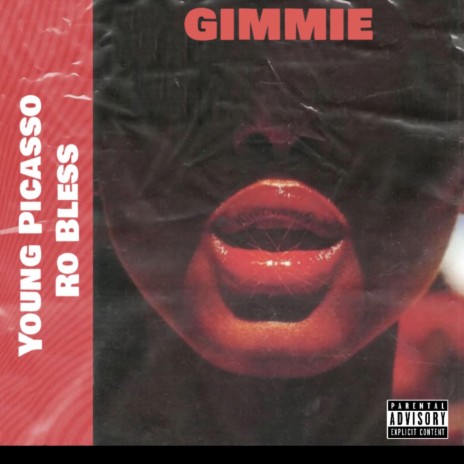 Gimmie ft. Ro Bless | Boomplay Music