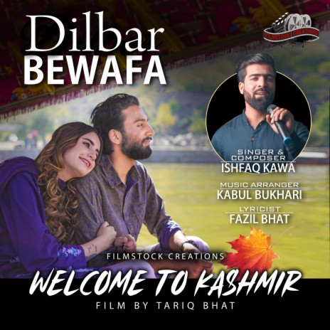 Dilbar Bewafa (From Welcome to Kashmir) ft. Fazil Bhat | Boomplay Music