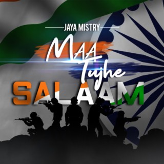 Maa Tujhe Salaam