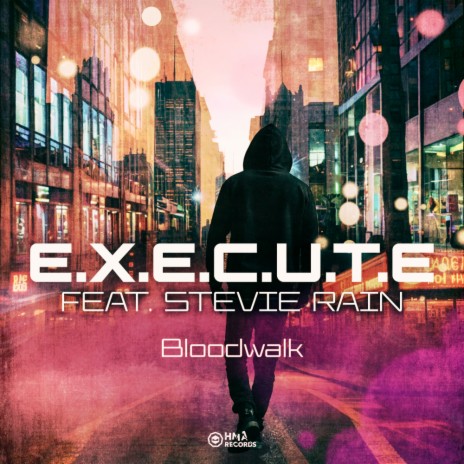 Bloodwalk ft. Stevie Rain | Boomplay Music