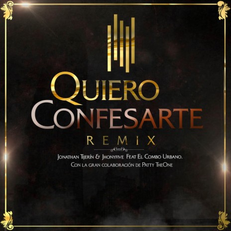 Quiero Confesarte (Remix) | Boomplay Music