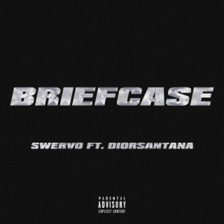 briefcase ft. Diorsantana lyrics | Boomplay Music