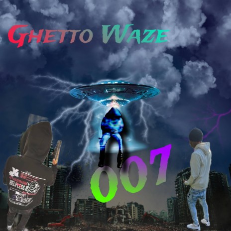 Ghetto waze ft. Treydasickest & Obs dooda