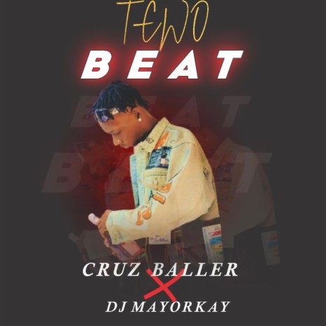 Cruz baller tewo beat | Boomplay Music
