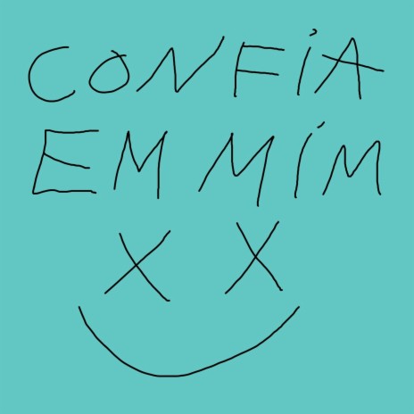 confia em mim | Boomplay Music