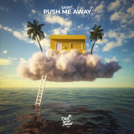 Push Me Away | Boomplay Music