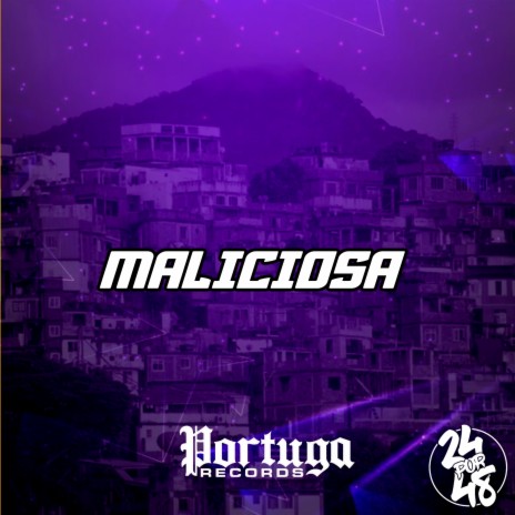 Maliciosa ft. djfuryzl | Boomplay Music