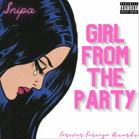 GIRL FROM THE PARTY | Boomplay Music