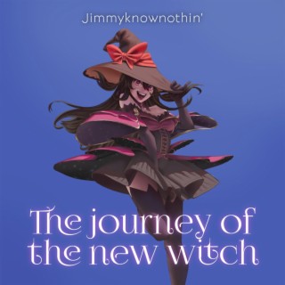 The journey of the new witch