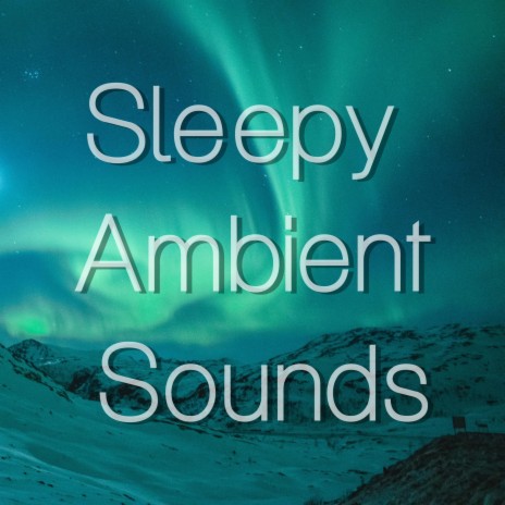 Sleep Soundtrack | Boomplay Music