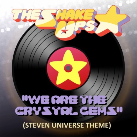 We Are the Crystal Gems (Steven Universe Theme) | Boomplay Music