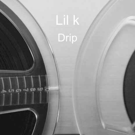 Drip | Boomplay Music