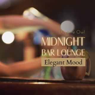 Midnight Bar Lounge - Elegant Mood